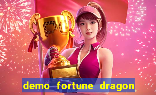 demo fortune dragon com ganho certo